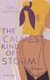 Kim Leopold: The Calmest Kind of Storm, Buch, Buch