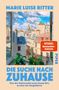 Marie Luise Ritter: Die Suche nach Zuhause, Buch