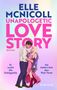 Der Text steht oben: "ELLE MCNICOLL UNAPOLOGETIC LOVE STORY". Darunter ein Paar, das sich ansieht.