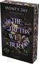 Monty Jay: The Truths we burn, Buch