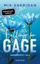 Mia Sheridan: Falling for Gage. Unerwartet nah, Buch
