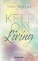 Toni Winter: Keep on Living, Buch