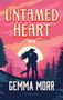 Gemma Morr: Untamed Heart, Buch