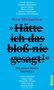 Sven Michaelsen: »Hätte ich das bloß nie gesagt!«, Buch