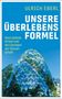 Ulrich Eberl: Unsere Überlebensformel, Buch