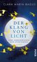 Clara Maria Bagus: Der Klang von Licht, Buch
