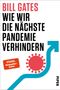 Bill Gates: Wie wir die nächste Pandemie verhindern, Buch