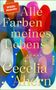 Cecelia Ahern: Alle Farben meines Lebens, Buch