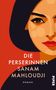 Sanam Mahloudji: Die Perserinnen, Buch