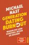 Michael Nast: Generation Dating Burnout, Buch