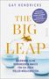 Gay Hendricks: The Big Leap, Buch, Buch
