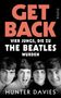 "GET BACK THE BEATLES" oben in großen Buchstaben. Darunter vier junge Männer lächelnd in Schwarz-Weiß., Buch