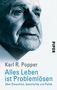 Karl R. Popper: Alles Leben ist Problemlösen, Buch