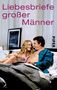 Liebesbriefe großer Männer 1, Buch