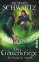Richard Schwartz: Die Götterkriege 04. Die Festung der Titanen, Buch, Buch
