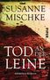 Susanne Mischke: Tod an der Leine, Buch