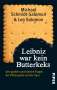 Michael Schmidt-Salomon: Leibniz war kein Butterkeks, Buch