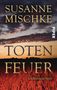 Susanne Mischke: Totenfeuer, Buch