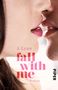 J. Lynn: Fall with Me. Wait-for-You 05, Buch