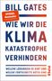 Bill Gates: Wie wir die Klimakatastrophe verhindern, Buch