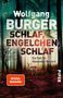 Wolfgang Burger: Schlaf, Engelchen, schlaf, Buch