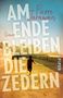 Pierre Jarawan: Am Ende bleiben die Zedern, Buch