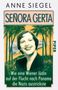 Anne Siegel: Señora Gerta, Buch