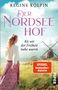 Regine Kölpin: Der Nordseehof - Als wir der Freiheit nahe waren, Buch