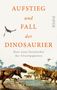 Steve Brusatte: Aufstieg und Fall der Dinosaurier, Buch