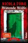 Nicola Förg: Wütende Wölfe, Buch