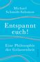 Michael Schmidt-Salomon: Entspannt euch!, Buch