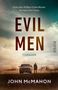 John McMahon: Evil Men, Buch