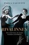 Paola Calvetti: Rivalinnen, Buch