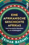 "Buchcover: 'Eine afrikanische Geschichte Afrikas' von Zeinab Badawi. Farbenfrohes, ethnisches Muster mit konzentrischen Kreisen."