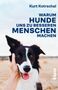 Text: "Kurt Kotrschal", "Warum Hunde uns zu besseren Menschen machen", "Piper". 

Ein Hund lächelt in die Kamera, Hand berührt seinen Kopf., Buch