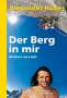 Alexander Huber: Der Berg in mir, Buch