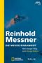 Reinhold Messner: Die weiße Einsamkeit, Buch