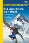 Reinhold Messner: Bis ans Ende der Welt, Buch
