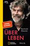 Reinhold Messner: Über Leben, Buch