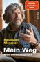 "SPIEGEL Bestseller-Autor", "Reinhold Messner", "Mein Weg", "Bilanz eines Grenzgängers", und "Malik". Ein Mann mit Bart., Buch