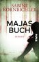 Sabine Kornbichler: Majas Buch, Buch, Buch