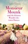 Sophia Verena: Monsieur Mounk und die kleinen Wunder des roten Hauses, Buch