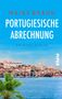 Maike Braun: Portugiesische Abrechnung, Buch