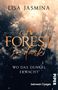 Lisa Jasmina: A Forest so Dark - Wo das Dunkel erwacht, Buch