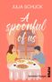 Julia Schuck: A spoonful of us, Buch