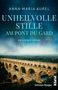 Bucheinband: "Anna-Maria Aurel, Unheilvolle Stille am Pont du Gard, Provence-Krimi". Alte Steinbrücke im Grünen., Buch