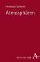 Hermann Schmitz: Atmosphären, Buch