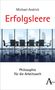 Michael Andrick: Erfolgsleere, Buch