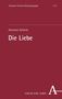 Hermann Schmitz Gesamtausgabe 14. "Hermann Schmitz, Die Liebe". Unten steht "Verlag Karl Alber" neben einem großen "A"., Buch