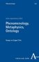 "Phänomenologie 38. Iulian Apostolescu [Ed.] Phenomenology, Metaphysics, Ontology. Essays on Eugen Fink. Verlag Karl Alber.", Buch